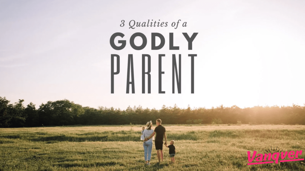 what are godly parents