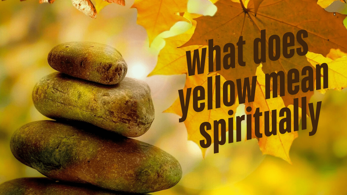 what does yellow mean spiritually